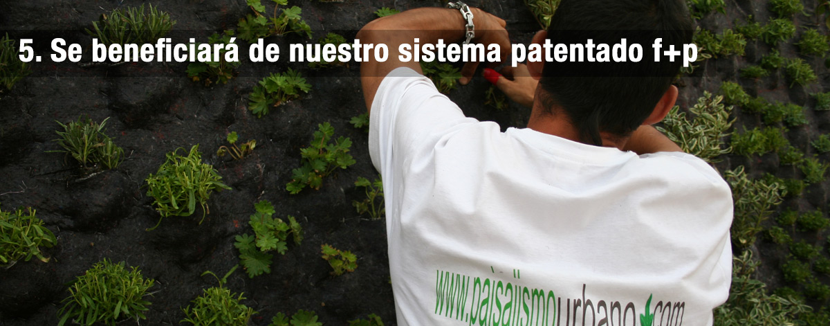 sistema patentado Paisajismo Urbano